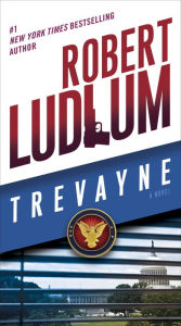 Title: Trevayne: A Novel, Author: Robert Ludlum