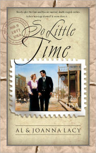 Title: So Little Time, Author: Al Lacy