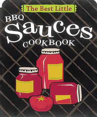 Title: The Best Little BBQ Sauces Cookbook, Author: Karen Adler