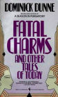 Fatal Charms: And Other Tales of Today