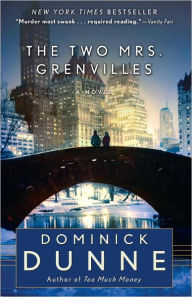 Title: The Two Mrs. Grenvilles, Author: Dominick Dunne