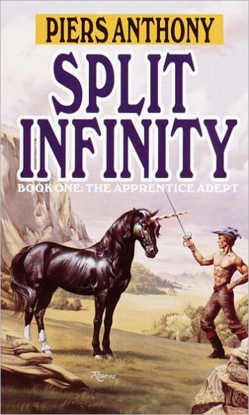 Split Infinity (Apprentice Adept #1)