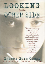 Title: Looking for the Other Side, Author: Sherry Suib Cohen