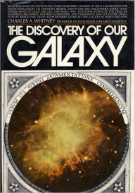 Title: Discovery of Our Galaxy, Author: Charles A. Whitney
