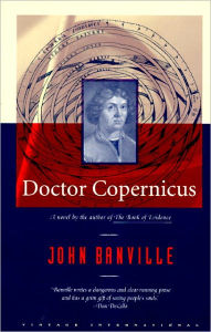 Title: Doctor Copernicus, Author: John Banville