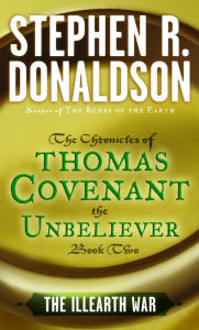 Title: The Illearth War (First Chronicles of Thomas Covenant Series #2), Author: Stephen R. Donaldson