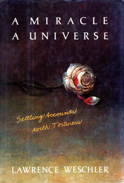 A Miracle, a Universe: Settling Accounts with Torturers