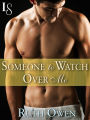 Someone to Watch Over Me: A Loveswept Classic Romance