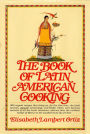 The Book of Latin American Cooking