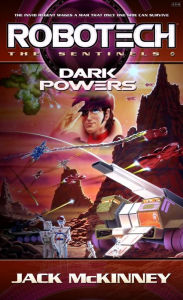 Title: Robotech: Dark Powers, Author: Jack McKinney