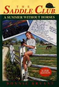 Title: Summer Without Horses, Author: Bonnie Bryant