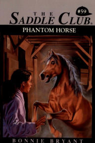 Title: Phantom Horse, Author: Bonnie Bryant