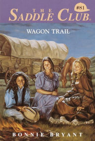 Title: Wagon Trail, Author: Bonnie Bryant