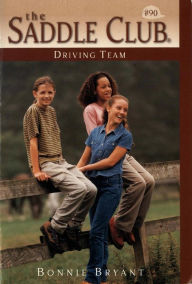 Title: Driving Team, Author: Bonnie Bryant