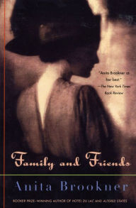 Title: Family and Friends, Author: Anita Brookner