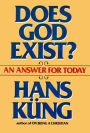 Does God Exist: An Answer For Today