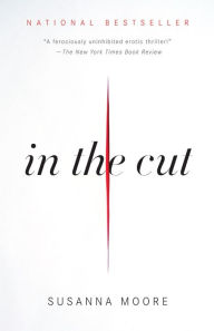 Title: In the Cut, Author: Susanna Moore