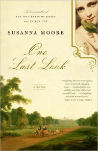 Title: One Last Look, Author: Susanna Moore