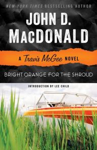 Title: Bright Orange for the Shroud (Travis McGee Series #6), Author: John D. MacDonald