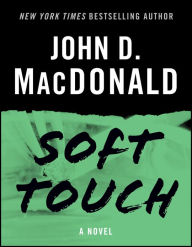 Soft Touch: A Novel