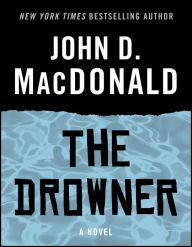 The Drowner: A Novel