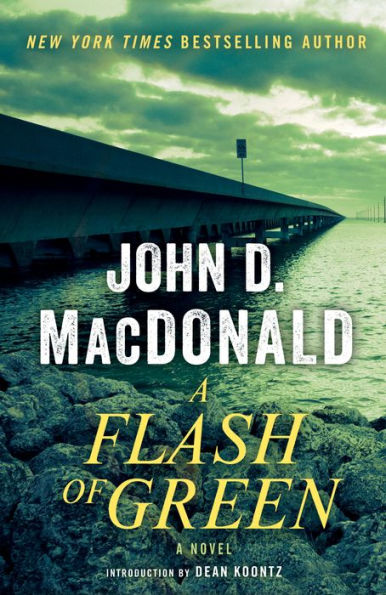 A Flash of Green: A Novel