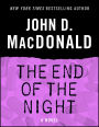 The End of the Night: A Novel