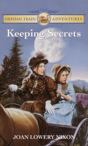 Title: Keeping Secrets, Author: Joan Lowery Nixon