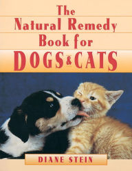 Title: Natural Remedy Book for Dogs and Cats, Author: Diane Stein