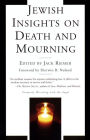 Jewish Insights on Death and Mourning