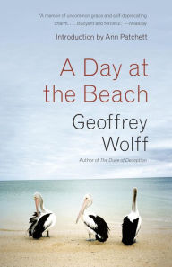 Title: A Day at the Beach, Author: Geoffrey Wolff