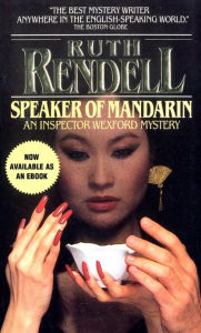 Title: The Speaker of Mandarin (Chief Inspector Wexford Series #12), Author: Ruth Rendell