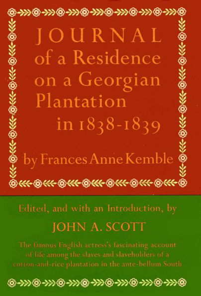 Journal of a Residence on a Georgian Plantation in 1838-1839