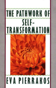 Title: The Pathwork of Self-Transformation, Author: Eva Pierrakos