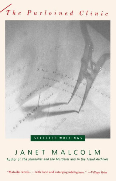 The Purloined Clinic: Selected Writings