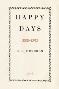 Title: Happy Days, Author: H. L. Mencken