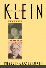 Title: MELANIE KLEIN, Author: Phyllis Grosskurth