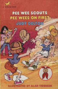 Title: Pee Wee Scouts: Pee Wees on First, Author: Judy Delton