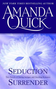 Title: Surrender/Seduction: Two Novels in One Volume, Author: Amanda Quick