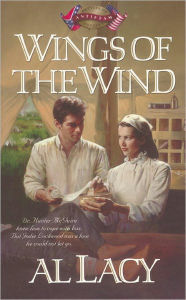 Title: Wings of the Wind, Author: Al Lacy