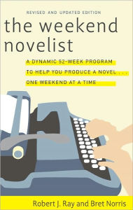 Title: The Weekend Novelist, Author: Robert J. Ray