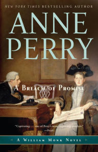 Title: A Breach of Promise (William Monk Series #9), Author: Anne Perry
