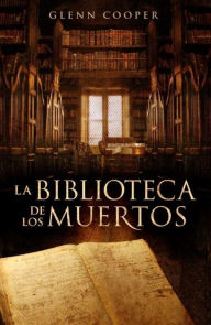 Title: La biblioteca de los muertos (Secret of the Seventh Son), Author: Glenn Cooper