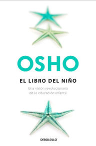 Title: El libro del niño / The Book of the Children, Author: Osho