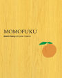 Momofuku: A Cookbook