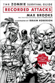 Title: The Zombie Survival Guide: Recorded Attacks, Author: Max Brooks