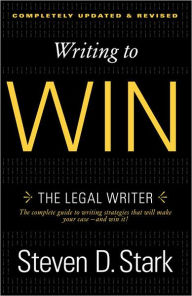 Download free textbooks ebooks Writing to Win: The Legal Writer 9780307888716