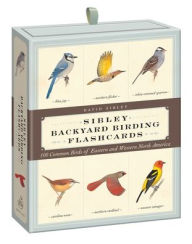 Title: Sibley Backyard Birding Flashcards: 100 Common Birds of Eastern and Western North America, Author: David Allen Sibley