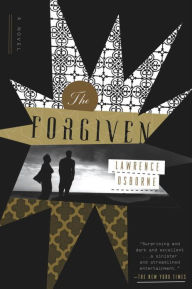 Title: The Forgiven: A Novel, Author: Lawrence Osborne