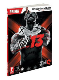 Title: WWE 13: Prima Official Game Guide, Author: Matt Sumpter